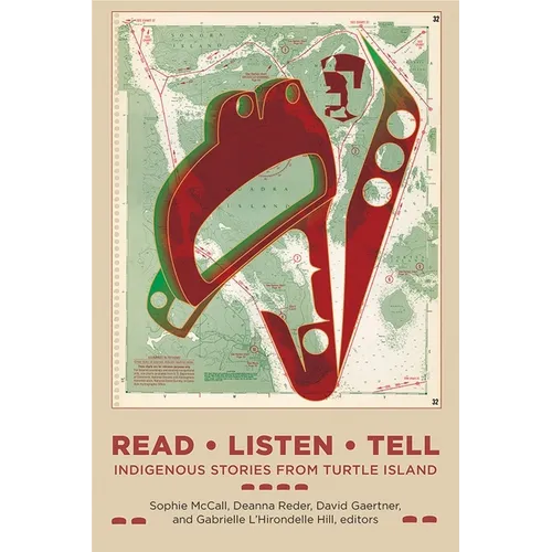 Read, Listen, Tell: Indigenous Stories from Turtle Island