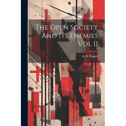 The Open Society And Its Enemies Vol II