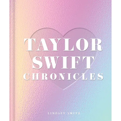 Taylor Swift Chronicles