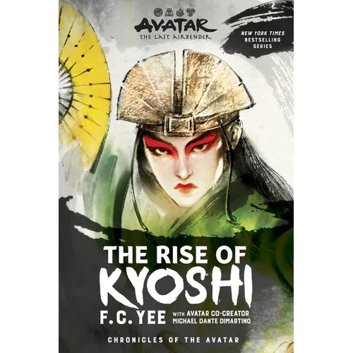 Avatar: The Last Airbender: The Rise of Kyoshi (Chronicles of the Avatar Book 1)