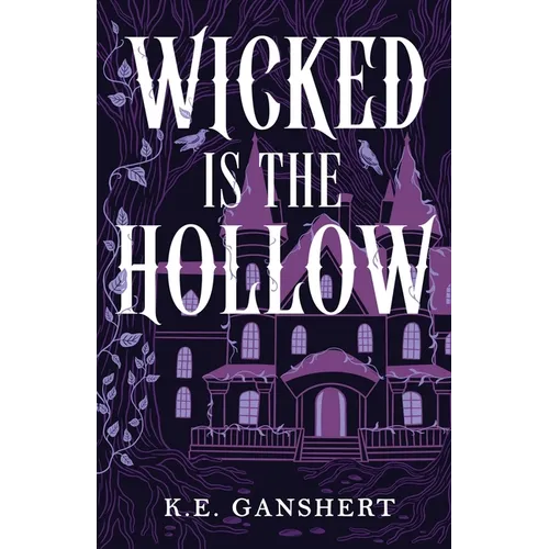 Wicked is the Hollow