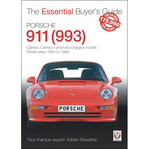 Porsche 911 (993): Carrera, Carrera 4 and Turbocharged Models. Model Years 1994 to 1998