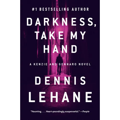 Darkness, Take My Hand: A Kenzie and Gennaro Novel