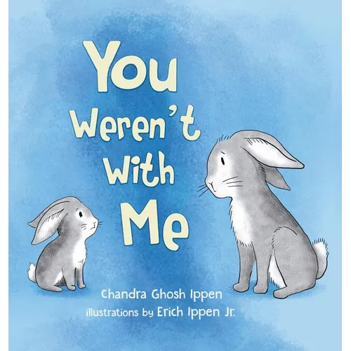 You Weren't With Me