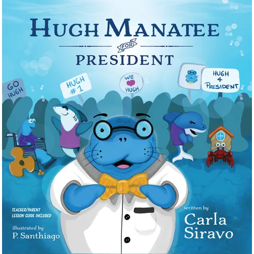 Hugh Manatee for President
