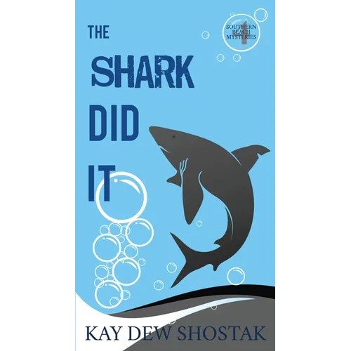 The Shark Did It