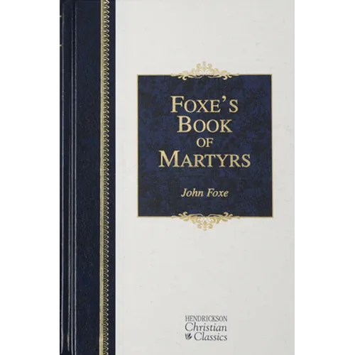 Foxe's Book of Martyrs