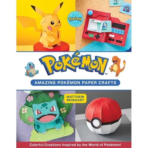 Amazing Pokémon Paper Crafts: Colorful Creations Inspired by the World of Pokémon!