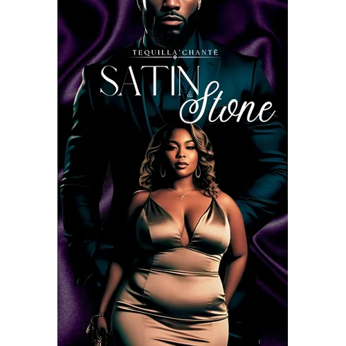 Satin & Stone