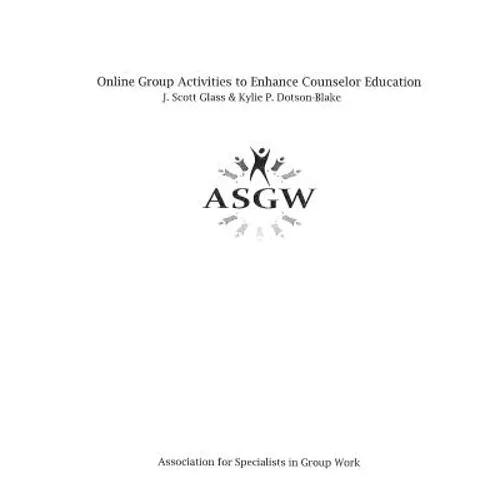 Online Group Activities to Enhance Counselor Education