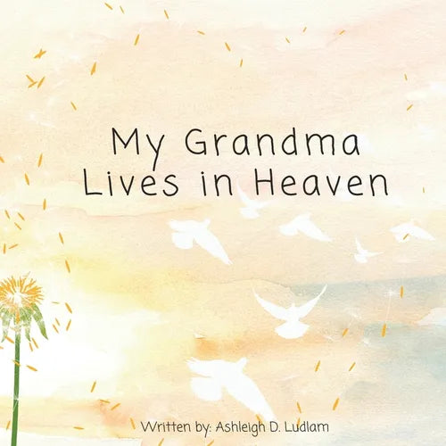 My Grandma Lives in Heaven