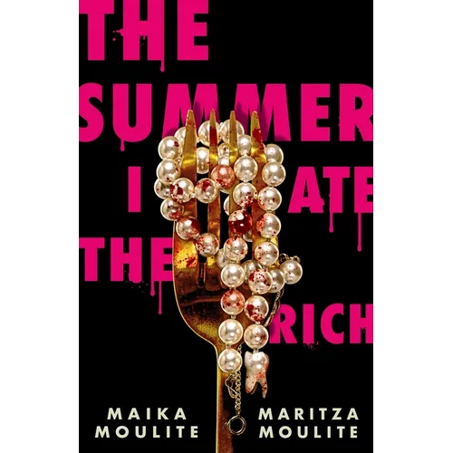 The Summer I Ate the Rich