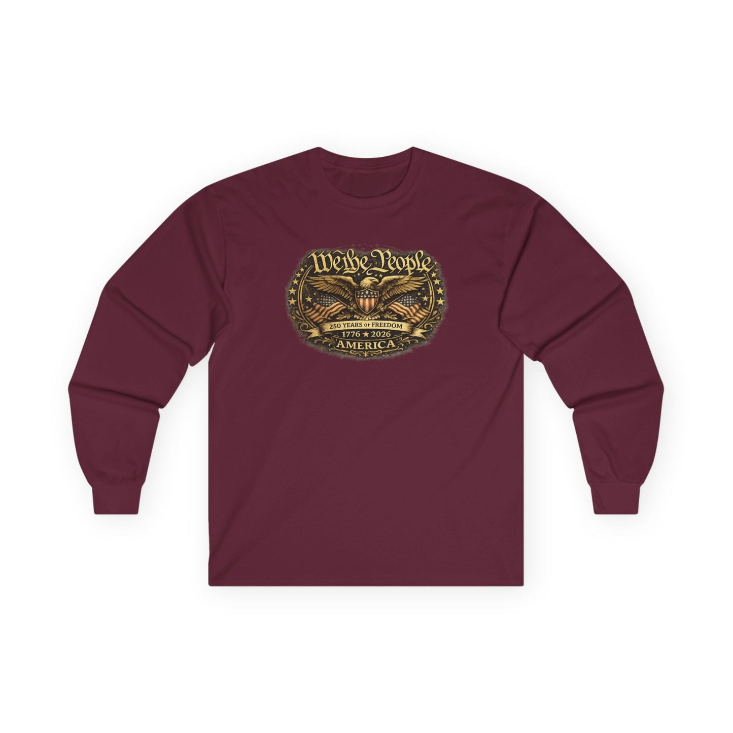 We the People – 250 Years of Freedom Heritage Long-Sleeve T-Shirt (1776–2026 Edition)