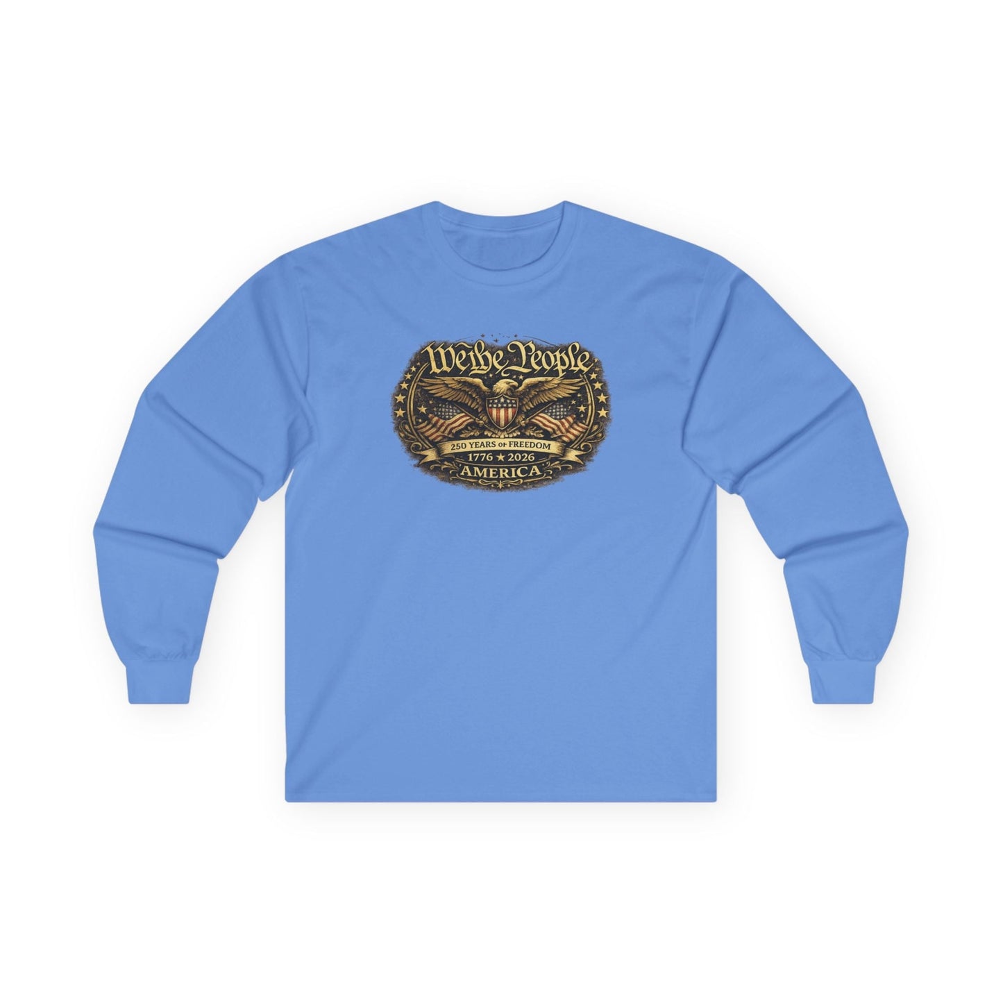 We the People – 250 Years of Freedom Heritage Long-Sleeve T-Shirt (1776–2026 Edition)