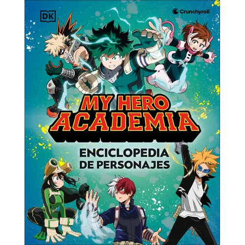 My Hero Academia Enciclopedia de Personajes (Character Encyclopedia)