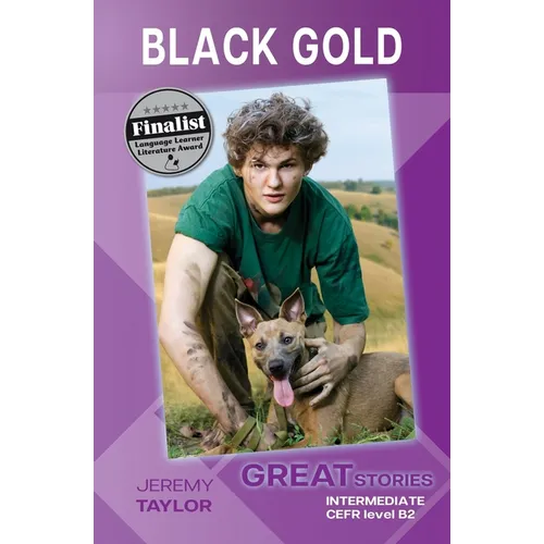 Black Gold: Great Stories: Intermediate