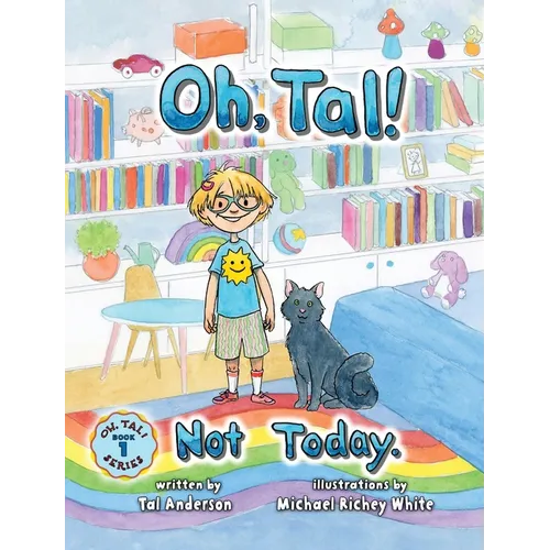 Oh, Tal! Not Today.