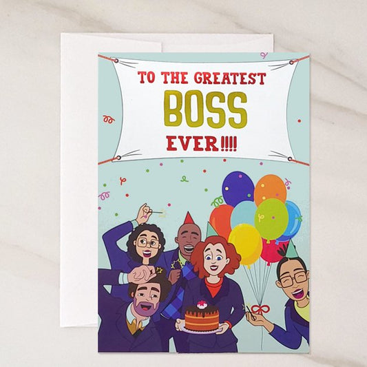 Greatest Boss Ever - Boss Birthday Greeting Card