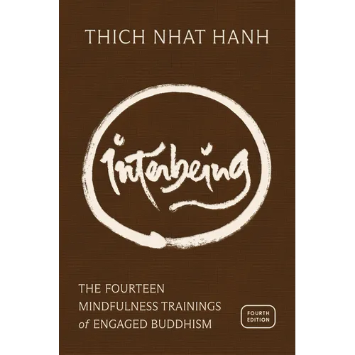 Interbeing, 4th Edition: The 14 Mindfulness Trainings of Engaged Buddhism