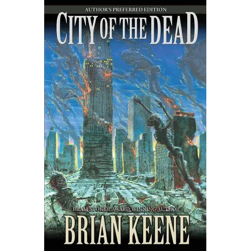 City of the Dead: Author's Preferred Edition