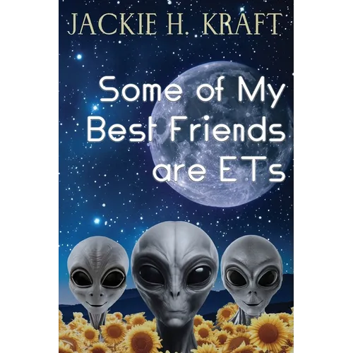 Some of My Best Friends are ETs
