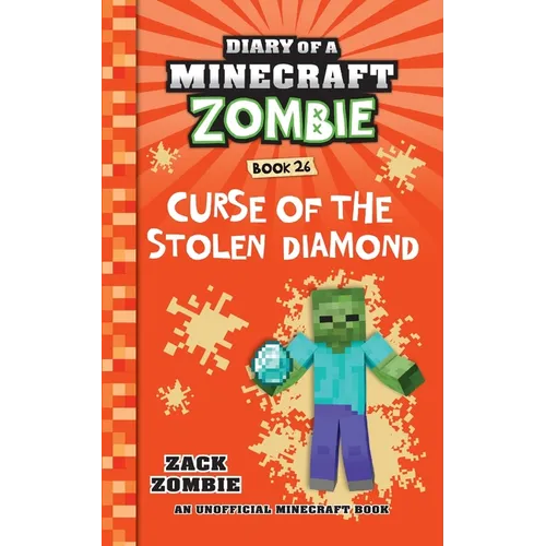 Diary of a Minecraft Zombie Book 26: Curse of the Stolen Diamond
