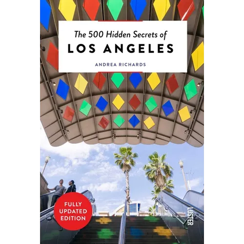 The 500 Hidden Secrets of Los Angeles