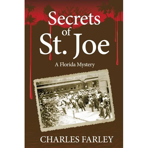 Secrets of St. Joe