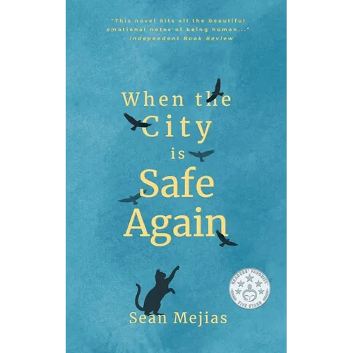 When The City Is Safe Again