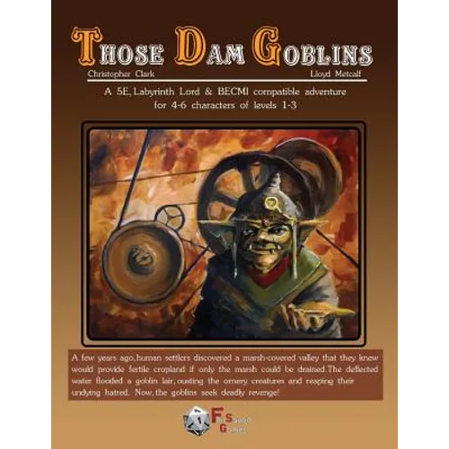 Those Dam Goblins (Revised)