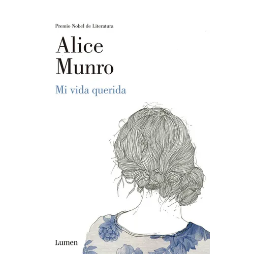 Mi Vida Querida / Dear Life