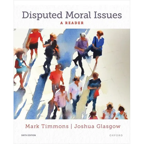 Disputed Moral Issues: A Reader