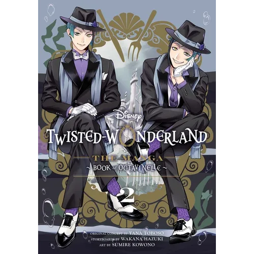 Disney Twisted-Wonderland: The Manga - Book of Octavinelle, Vol. 2