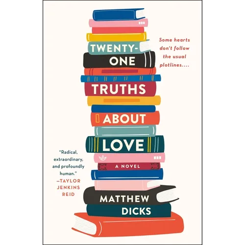 Twenty-One Truths about Love