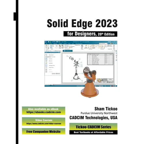 Solid Edge 2023 for Designers, 20th Edition