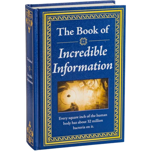 The Book of Incredible Information: Big Book of Fascinating Facts & Stories Hardcover Gift for Trivia Buffs, Curious Minds, Adults, Dad & Knowledge Se