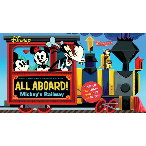 Disney All Aboard! Mickey's Railway (an Abrams Extend-A-Book): A Board Book - Board Book