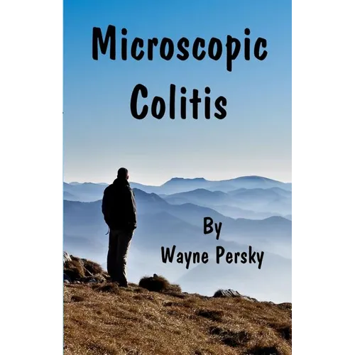 Microscopic Colitis: Revised Edition