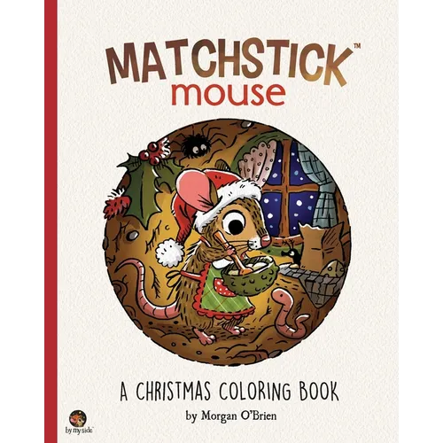 Matchstick Mouse: A Christmas Coloring Book