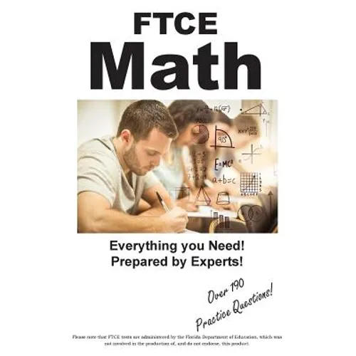 FTCE Math: Practice Test Questions for the FTCE Mathematics 6 - 12
