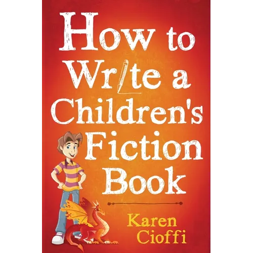 How To Write A Children's Fiction Book