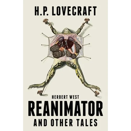 Herbert West Reanimator and Other Tales