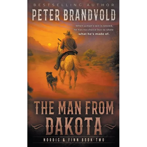 The Man from Dakota: A Classic Western Series