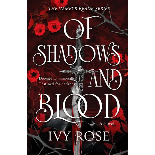 Of Shadows and Blood: The Blood-Thirsty Romantasy Debut for Fans of Quicksilver