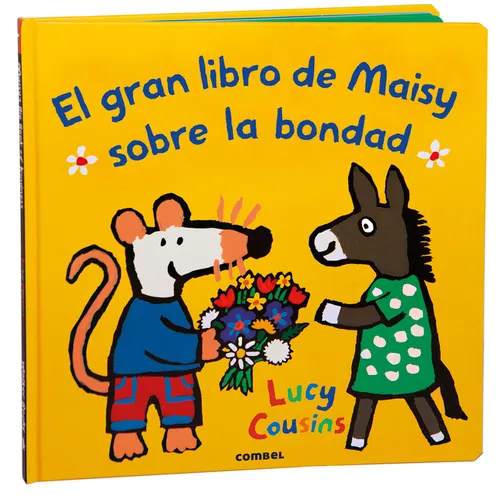 El Gran Libro de Maisy Sobre La Bondad / Maisy's Big Book of Kindness: Volume 3