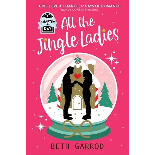 All the Jingle Ladies: A Countdown to Christmas Advent Novel