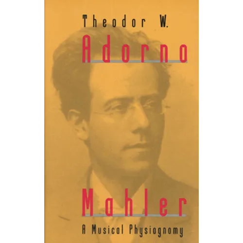 Mahler: A Musical Physiognomy