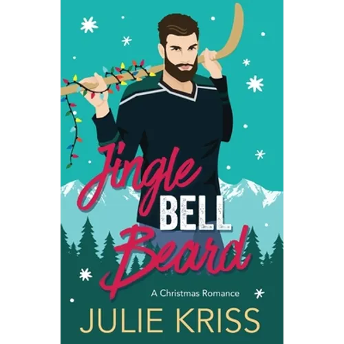 Jingle Bell Beard: Kringle Family Christmas, Book 3