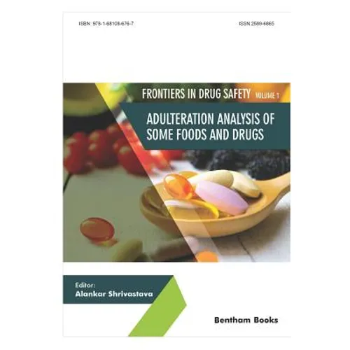 Adulteration Analysis of Some Foods and Drugs