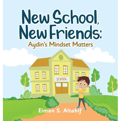 New School, New Friends: Aydin's Mindset Matters